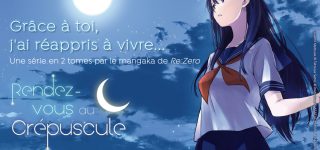 Le manga Rendez-vous au Crépuscule chez Akata