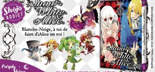 Snow White & Alice, shôjo de fantasy chez Pika