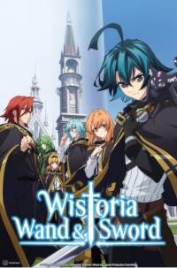 Wistoria : Wand and Sword